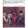 Ettore Capriolo - Dioniso e Arlecchino